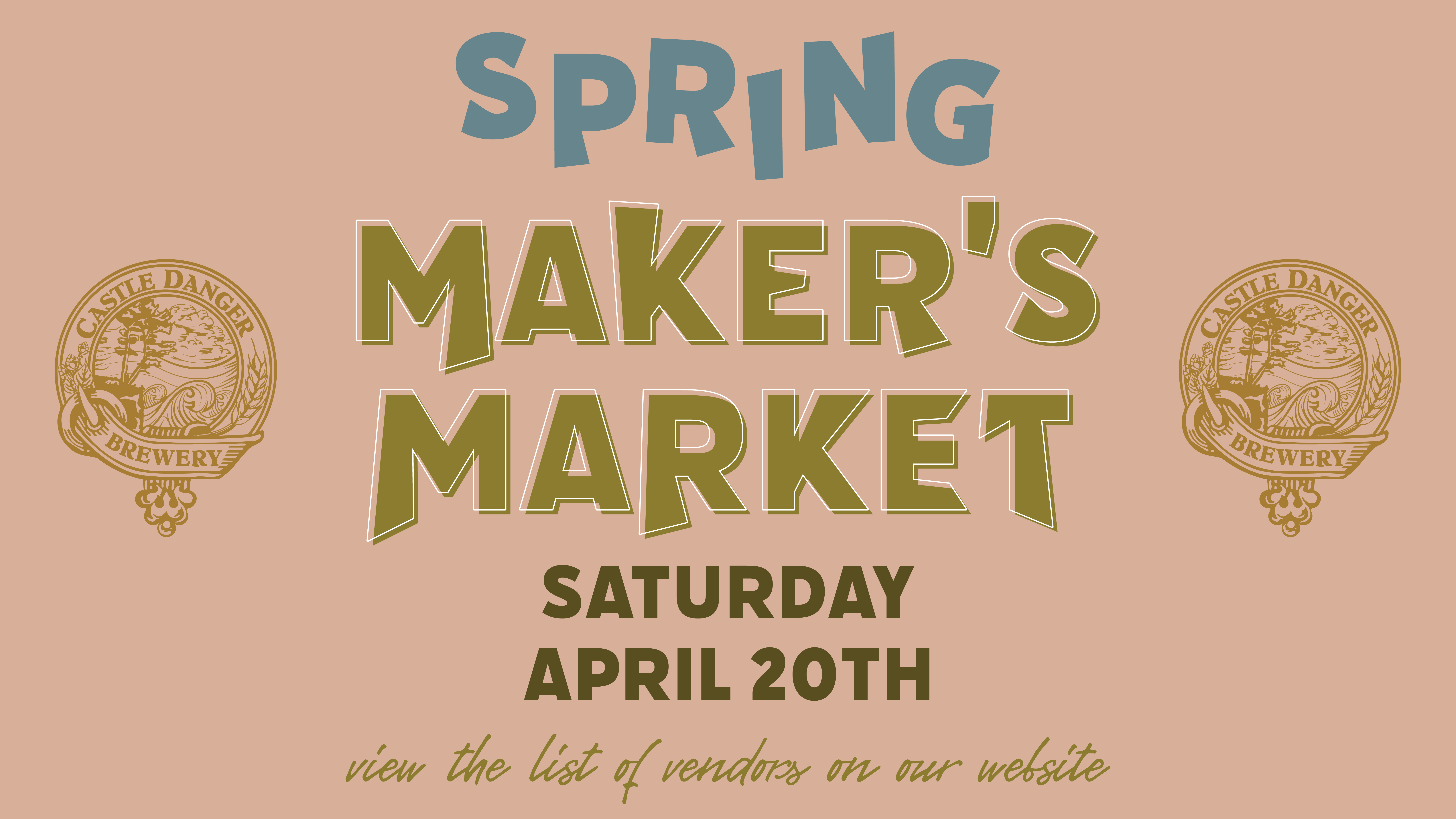 Spring Makers Market happening on Saturday, April 20th from 12-5pm on our patio